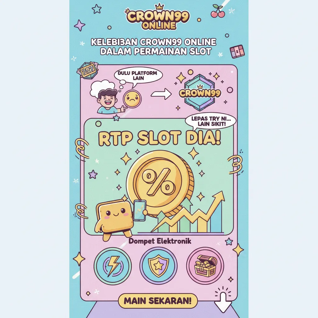 Kelebihan Crown99 Online Dalam Permainan Slot